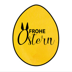 Frohe Ostern Grußkarkte Illustration quadratisch Quadrat  - Ei und Schriftzug mit deutschem Text auf gelbem Aquarell Wasserfarben Farbklecks Hintergrund isoliert auf weisser Textur