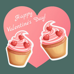 Festive greeting card for Valentine's Day. Cupcakes with pink cream and red hearts on a pink heart and green background. Happy Valentine's Day!
