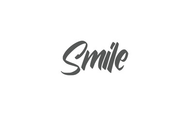 Smile handwritten brush lettering. Modern calligraphy isolated on white background.