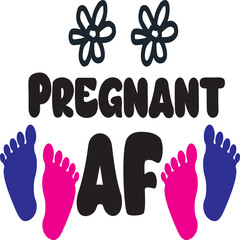 Pregnancy svg and t-shirt design