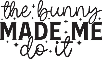 Easter, Easter Svg, Easter Kids Svg, Kids, Kids Svg, Kid, Easter Kids Quotes, Svg Bunny Svg, Easter Bunny Svg, Rabbit Svg, Easter Rabbit Svg, Svg Happy, 
Easter Svg ,Spring, Spring Svg, Dxf, Png, East