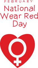 National Wear Red Day is celebrated every year on 3 February.
