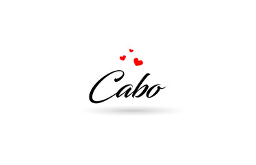Cabo name country word with three red love heart. Creative typography logo icon design