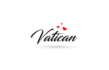Vatican name country word with three red love heart. Creative typography logo icon design