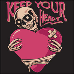 KEEP YOUR HEART