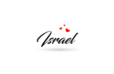 Israel name country word with three red love heart. Creative typography logo icon design