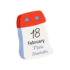 Tear-off calendar. Calendar page with Maha Shivaratri date. February 18. Flat style hand drawn vector icon.