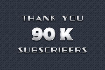 90 K  subscribers celebration greeting banner with Metal Design