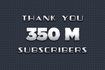 350 Million  subscribers celebration greeting banner with Metal Design