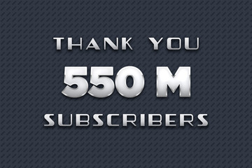 550 Million  subscribers celebration greeting banner with Metal Design