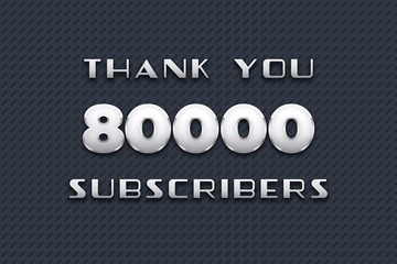 80000 subscribers celebration greeting banner with Metal Design