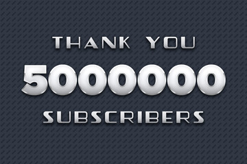 5000000 subscribers celebration greeting banner with Metal Design