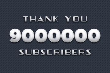 9000000 subscribers celebration greeting banner with Metal Design
