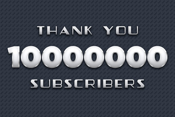 10000000 subscribers celebration greeting banner with Metal Design