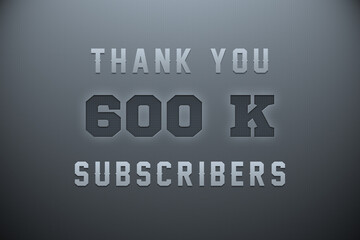 600 K  subscribers celebration greeting banner with Metal Engriving Design