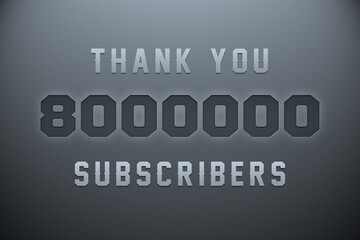 8000000 subscribers celebration greeting banner with Metal Engriving Design