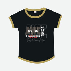 Premium Vector illustration of a text graphic. suitable screen printing and DTF for the design boy and girls outfit of t-shirts print, motivational quotes typography slogan. vector for print tee shirt