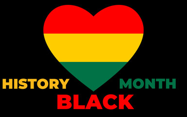 Black history month 2023 Celebration Background.  Black History Month text with Heart. Celebrated annually in February in the USA and Canada.