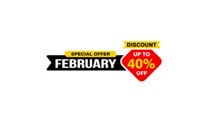 40 Percent FEBRUARY discount offer, clearance, promotion banner layout with sticker style. 