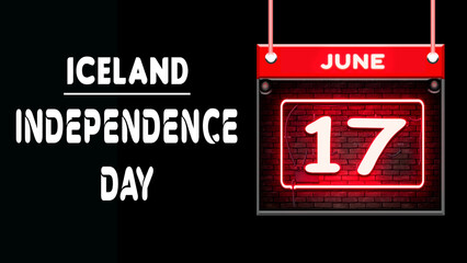 Happy Independence Day of Iceland, 17 June. World National Days Neon Text Effect on background