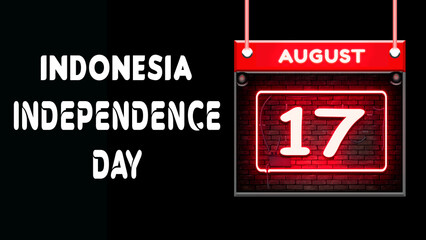 Happy Independence Day of Indonesia, 17 August. World National Days Neon Text Effect on background