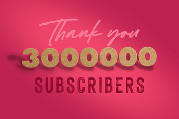 3000000 subscribers celebration greeting banner with  Hard card Cutted Design