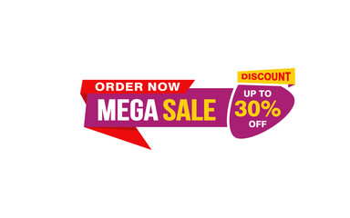 30 Percent MEGA SALE offer, clearance, promotion banner layout with sticker style. 
