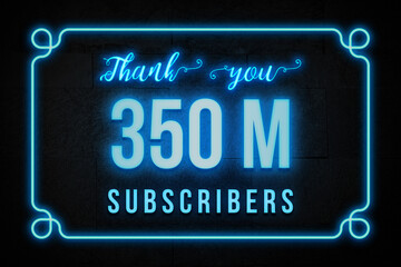 Fototapeta na wymiar 350 Million subscribers celebration greeting banner with Neon Design