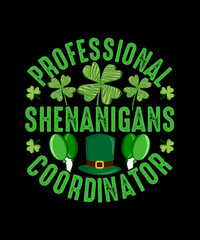 Professional Shenanigans Coordinator St. Patrick's Day Sublimation