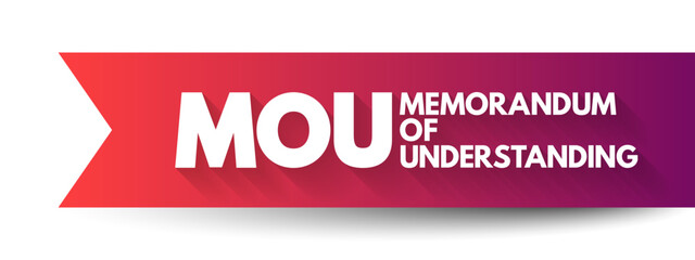 MOU Memorandum Of Understanding - type of agreement between two or more parties, acronym text concept background