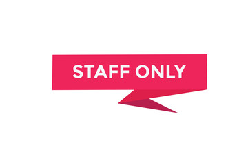 staff only button web banner templates. Vector Illustration
