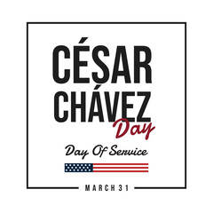 Cesar Chavez, day of service. march 31
