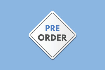 pre order text Button. pre order Sign Icon Label Sticker Web Buttons
