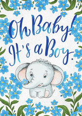Oh, Baby! It's a Boy! -  Baby shower card template with little elephant and forget-me-not flowers hand drawn digital illustration and lettering