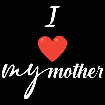 I love my mother T-shirt Screen, Trendy typography design, and army mom - black background t-shirt design.
