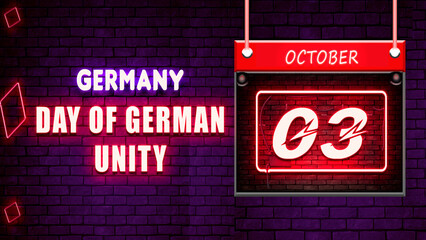 Happy Day of German Unity of Germany, 03 October. World National Days Neon Text Effect on bricks background