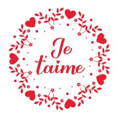 Je t aime calligraphy hand lettering. I Love You inscription in French. Valentines day card. Vector template for poster, banner, postcard, greeting card, shirt, logo design, flyer, sticker, etc