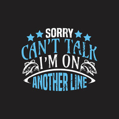 Obraz premium Sorry can't talk i'm on another line - vector
