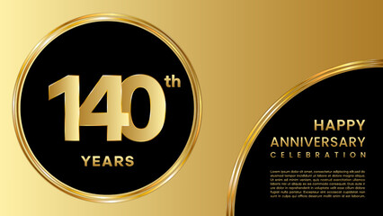 140th Anniversary Celebration. Template design for anniversary celebration event, invitation, banner, poster, flyer, greeting card, book cover. Vector Template Illustration