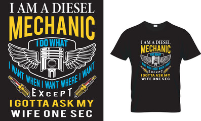 "I'm A Diesel Mechanic I do what i want when ... - Redbubble