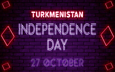 Happy Independence Day of Turkmenistan, 27 October. World National Days Neon Text Effect on bricks background