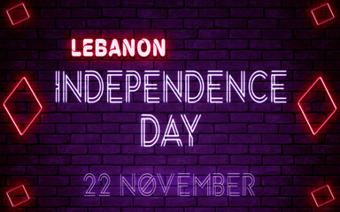 Happy Independence Day of Lebanon, 22 November. World National Days Neon Text Effect on bricks background