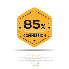 85% Commission limited offer, Vector label.