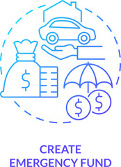 Create emergency fund blue gradient concept icon. Instant access to money. Investing preparation abstract idea thin line illustration. Isolated outline drawing. Myriad Pro-Bold font used