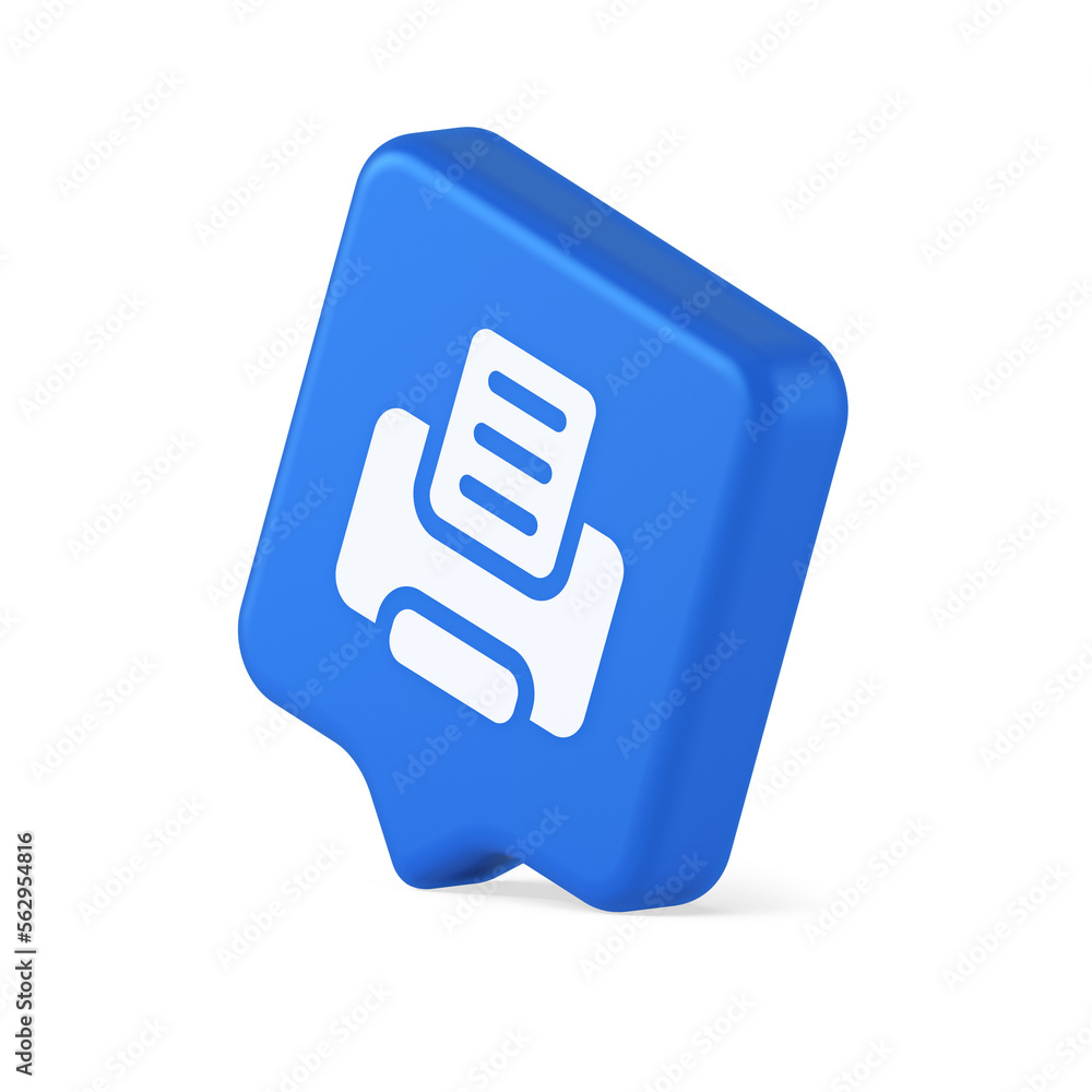 Poster printer machine device for paper document print button ink printout technology 3d speech bubble icon