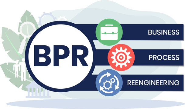 BPR - Business Process Reengineering acronym. business concept background. vector illustration concept with keywords and icons. lettering illustration with icons for web banner, flyer, landing page