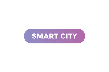 Smart city button web banner templates. Vector Illustration
