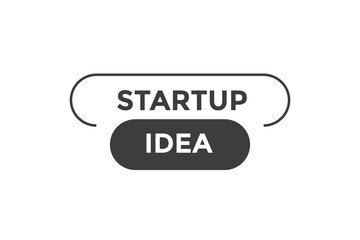 Startup idea button web banner templates. Vector Illustration
