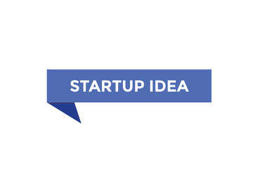 Startup idea button web banner templates. Vector Illustration