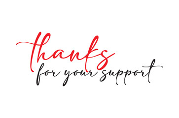 Thanks for your support handwritten vector lettering